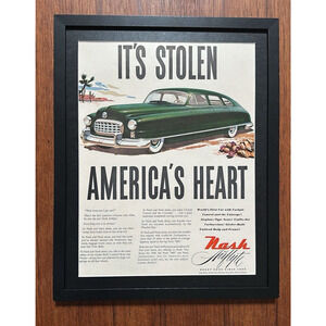 Framed 1949 VTG Orig Magazine Ad Auto Nash Car It's Stolen America's Heart